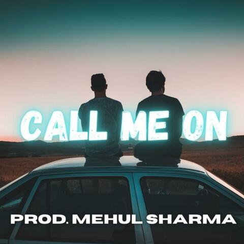 Call Me On