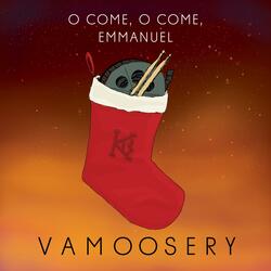 O Come, O Come, Emmanuel