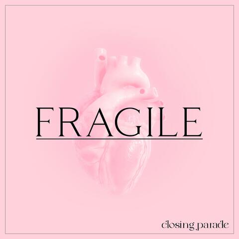 Fragile