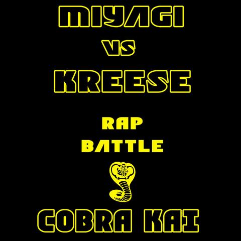 Miyagi Vs Kreese (Cobra Kai Rap Battle)