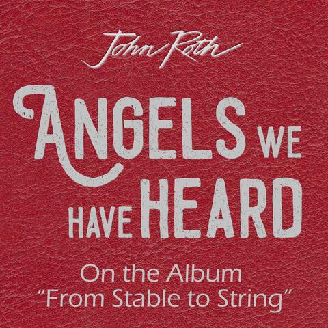 Angels we Have Heard (Single)