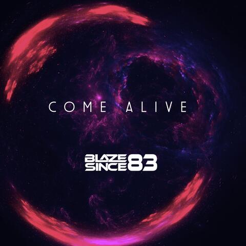 Come Alive
