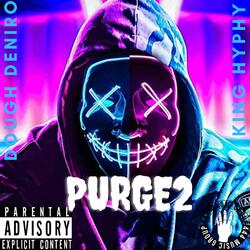 Purge2 (feat. Dough Deniro)