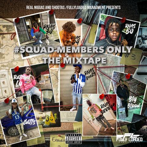 Squad Members Only