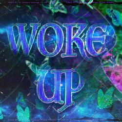 WOKE UP (feat. Grown George & Youp)