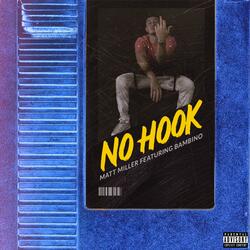 No Hook (feat. Bam Bino)