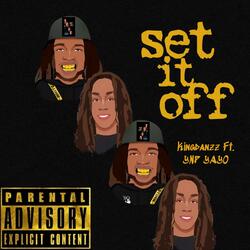 Set It Off (feat. YNP YAYO)