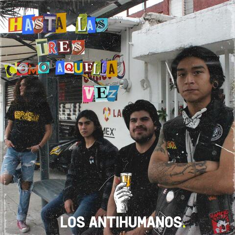 Hasta Las Tres Como Aquella Vez