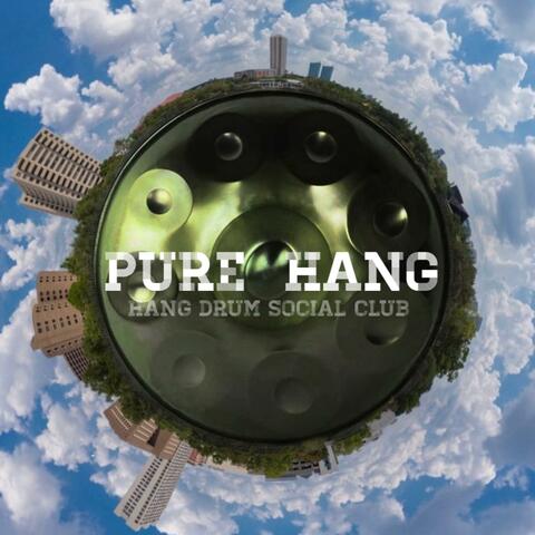 Pure Hang (Meditation)