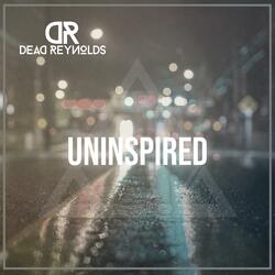 Uninspired