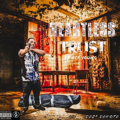 Daze Dakota (Heartless Trust) (feat. Ace Young)