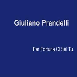 per fortuna ci sei tu