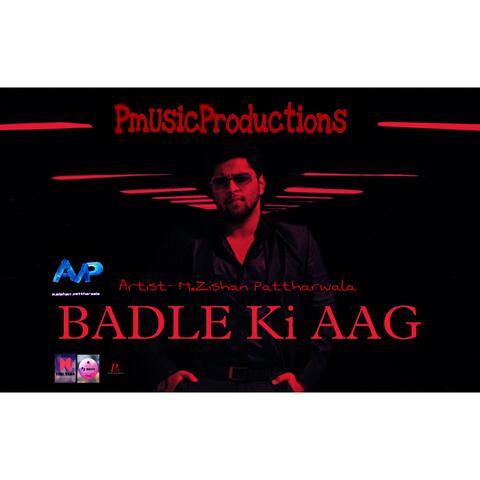Badle Ki Aag / Khaak