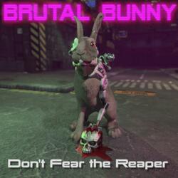 Don't Fear the Reaper
