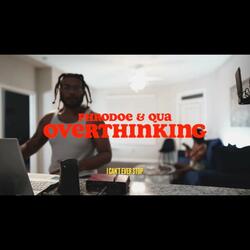 Overthinking (feat. QUA)