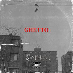 GHETTO