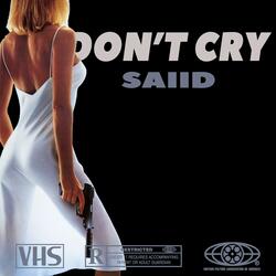 Don't cry