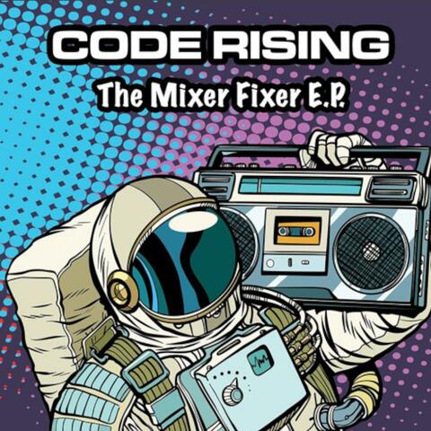 The Mixer Fixer EP