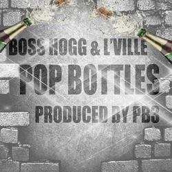 Pop Bottles (feat. Boss Hogg & L'ville)