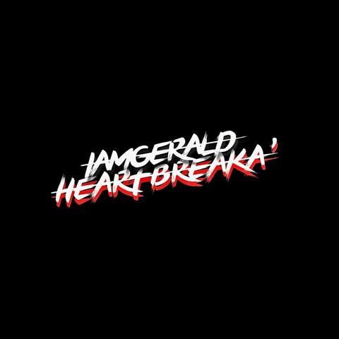 Heartbreaka'