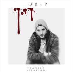 Drip