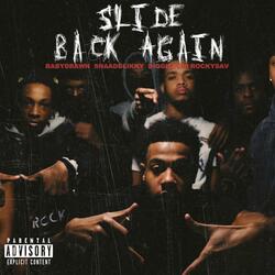 Slide Back Again