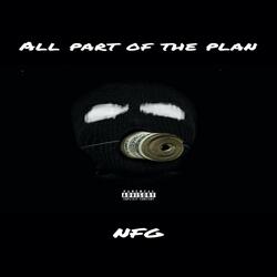 All Part Of The Plan