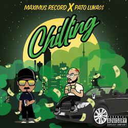CHILLING (feat. MAXIMUX RECORD)