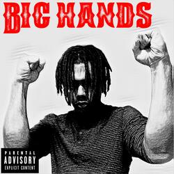 Big Hands