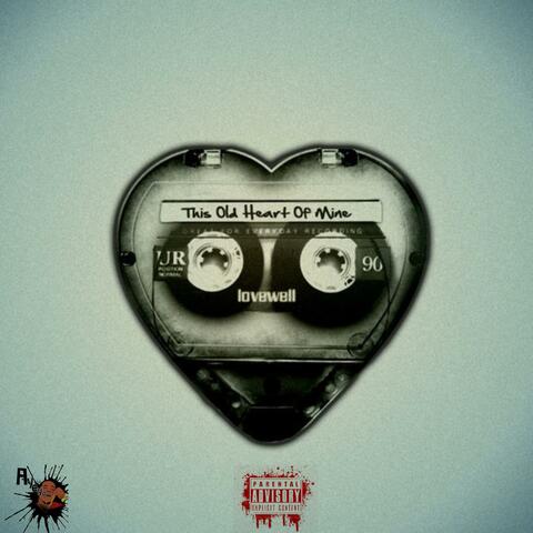 This Old Heart Of Mine