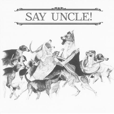 Say Uncle!