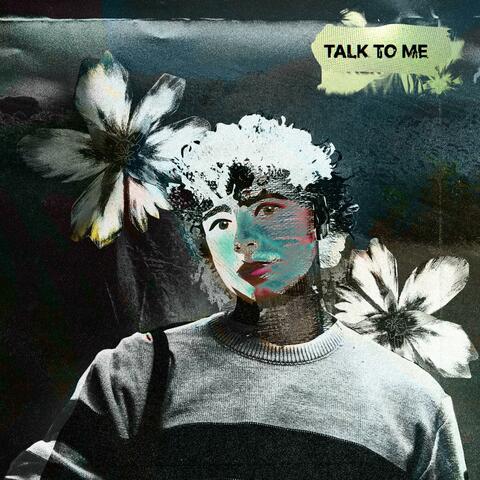 Talk To Me