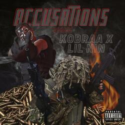 Accusations (feat. Lil Nin)