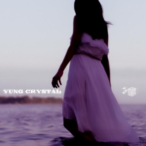 Yung Crystal