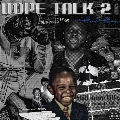 Dope Talk 2