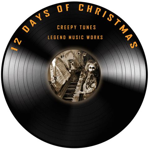 12 Days of Christmas (Creepy Piano)