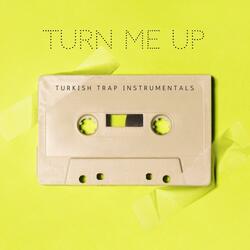 Turn Me Up