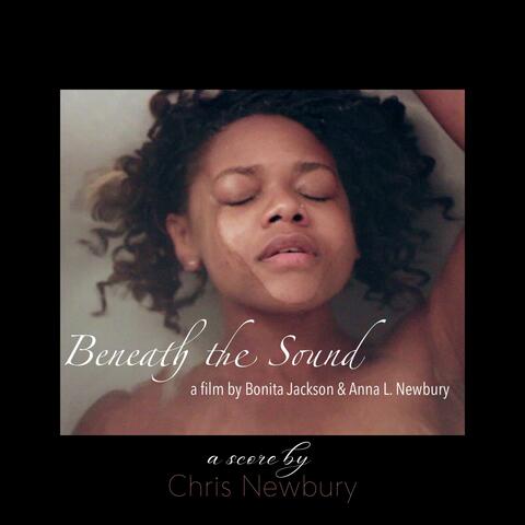 Beneath the Sound (Original Motion Picture Soundtrack)