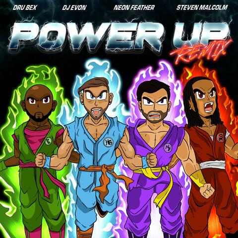 Power Up (feat. Dru Bex) [Remix]