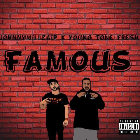 Famous (feat. Young Tone Fresh)