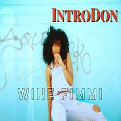 Wine Fimmi (feat. IntroDon & Brainfreeze)