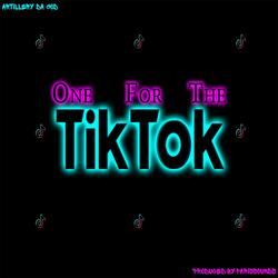 One For The TikTok