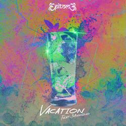 Vacation (feat. Mushino)