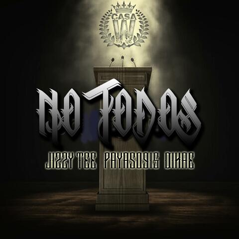 No Todos (feat. Dikae & Payaso915)