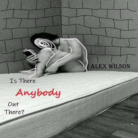 Is There Anybody Out There?