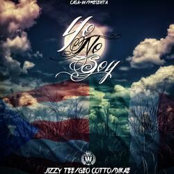 Por Que Yo No Soy-Jizzy Tee (feat. Dikae-Geo Cotto)