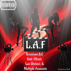 L.A.F. (Like A Freak) (feat. Obzzi, Multiple Assazsin & Leo Divinci)