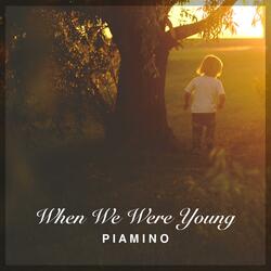 When We Were Young