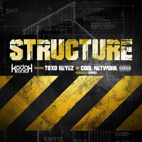 Structure (feat. Cool Network & Toxo Reyez)