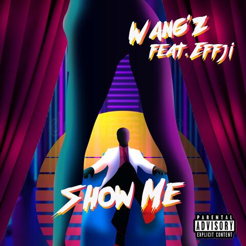 Show me (feat. Effji)